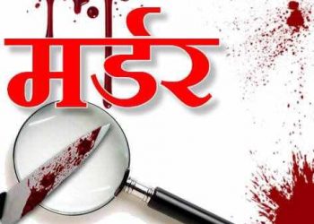 मर्डर: पहले बनाएं संबंध फिर गला घोंट कर दी प्रेमिका की हत्या।