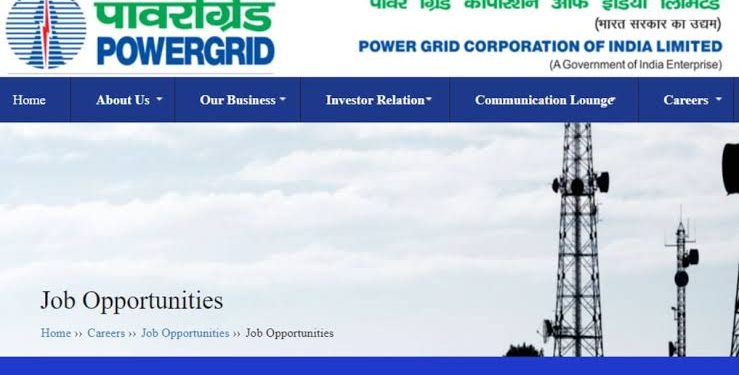 JOB UPDATE: पावर ग्रिड कॉर्पोरेशन ऑफ इंडिया लिमिटेड में निकली भर्तियां। लिंक से ऑनलाइन आवेदन करें