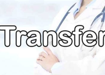 ब्रेकिंग: स्वास्थ्य विभाग में डॉक्टरों के बंपर तबादले। लिस्ट जारी..