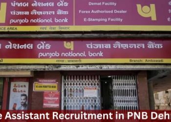 JOB’S UPDATE: PNB देहरादून में कार्यालय सहायक के पदों पर निकली भर्ती। जल्द करें आवेदन
