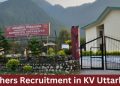 JOB’S UPDATE: KV उत्तरकाशी में शिक्षक के पदों पर निकली भर्ती। जल्द करें आवेदन
