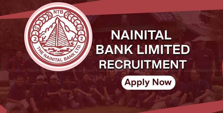 JOB’S UPDATE: नैनीताल बैंक लिमिटेड में निकली इन पदों पर भर्तियां। ऐसे करें आवेदन..